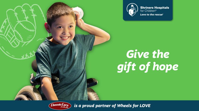 ClassicCars.com and Shriners Hospitals for Children team for the Wheels for LOVE campaign
